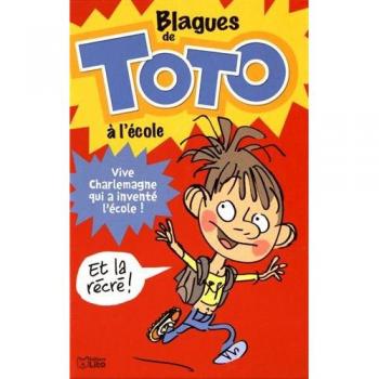 Lire et Rire: Blagues de Toto à l'école: Dès 6 ans