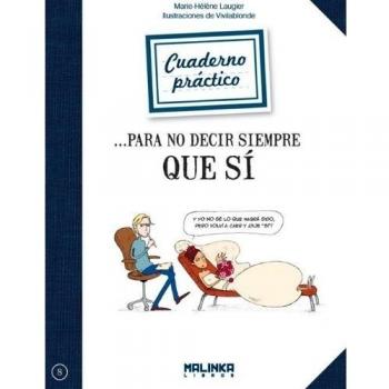 CUADERNO PRACTICO PARA NO DECIR SIEMPRE QUE SI