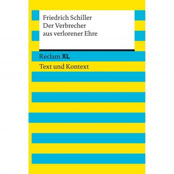 Der Verbrecher aus verlorener Ehre: Reclam XL