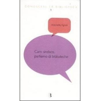 Caro sindaco, parliamo di biblioteche