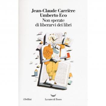 Non sperate di liberarvi dei libri