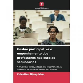 Njang Nfua, Celestine: Gestão participativa e empenhamento dos professores nas escolas secundárias