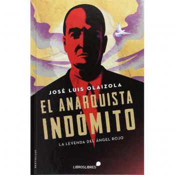 El Amarquista Indómito