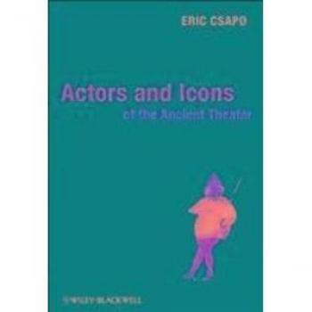 Vitalsource Technologies, Inc. Actors And Icons Of The Ancient Theater