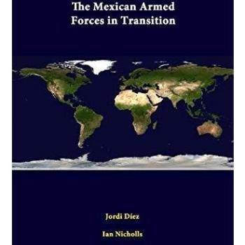 The Mexican Armed Forces In Transition