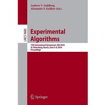 Experimental Algorithms: 15th International Symposium, SEA 2016, St. Petersburg, Russia, June 5-8, 2016, Proceedings