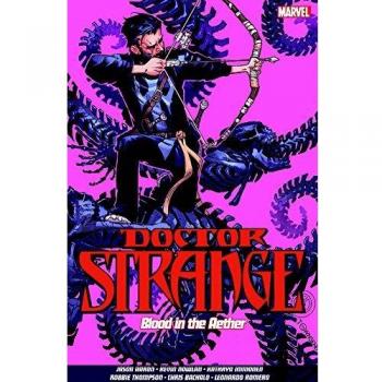 Jason Aaron Doctor Strange Vol. 3: Blood In The Aether