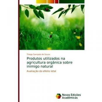 Produtos utilizados na agricultura orgânica sobre inimigo natural: Avaliação do efeito letal