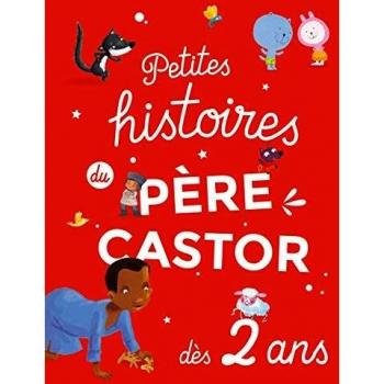 Petites histoires du Père Castor