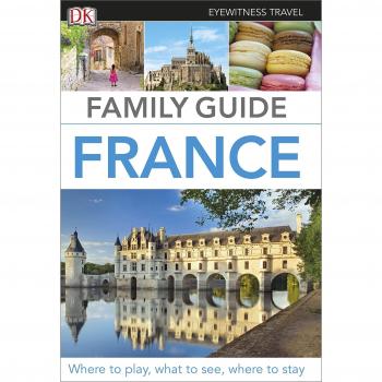 Family Guide France (DK Eyewitness Travel Guide), DK Travel, Used; Good Book