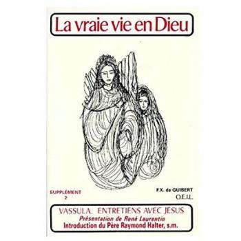 La Vraie Vie En Dieu Supplement Numero 2