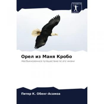 Obeng-Asamoa, Piter K.: Orel iz Manq Krobo