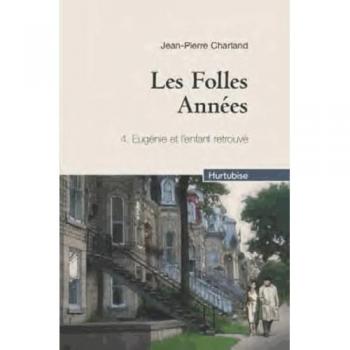 Les folles années, Tome 4 : Eugénie et l'enfant retrouvé