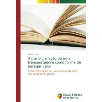 Craco, Tânia: A transformação de uma transportadora como forma de agregar valor