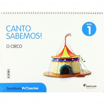 Canto sabemos! Nivel 1. O circo..