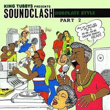 Soundclash Dubplate Style Part 2