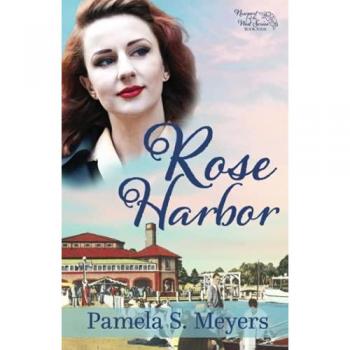 Rose Harbor (Newport of the West, Band 4)