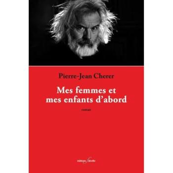 Mes femmes et mes enfants d'abord