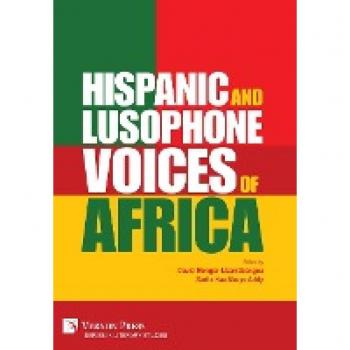 Hispanic and Lusophone Voices of Africa