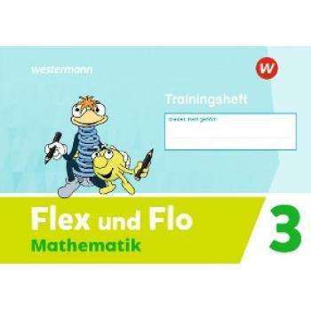 Flex und Flo Mathematik 3 Trainingheft