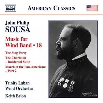 Sousa, J.P.: Music for Wind Band, Vol. 18