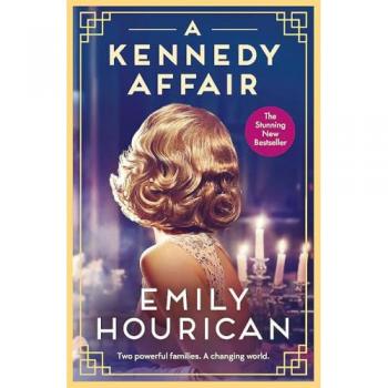 A Kennedy Affair : Powerful historical WW2 fiction about friendship and forbidden passion, inspired by true events