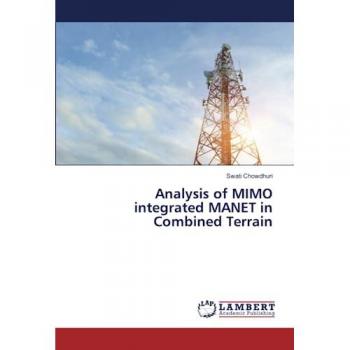Chowdhuri, Swati: Analysis of MIMO integrated MANET in Combined Terrain