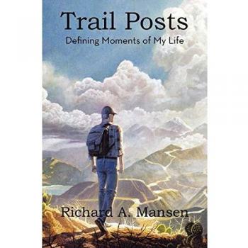 Trail Posts: Defining Moments of My Life