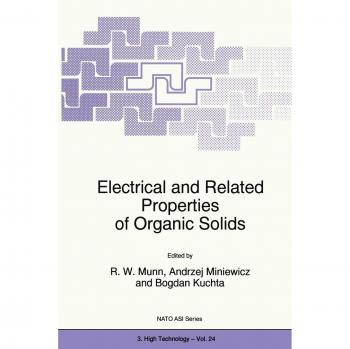 Electrical and Related Properties of Organic Solids