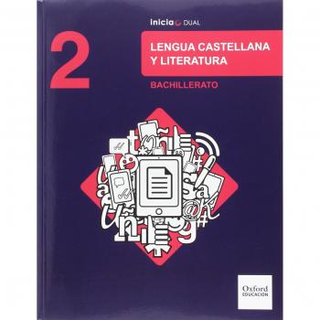 Ricardo Lobato Morchón Inicia Lengua Castellana Y Literatura 2.º Bachillerato. Libro Del Alumno (Inicia Dual)