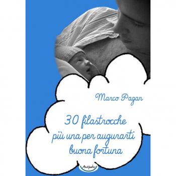 30 filastrocche più una per augurarti buona fortuna