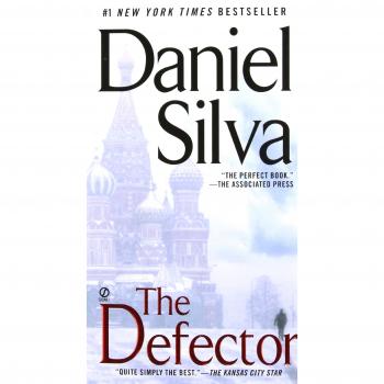 The Defector (Gabriel Allon Novels) by Daniel Silva