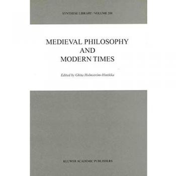 Medieval Philosophy and Modern Times
