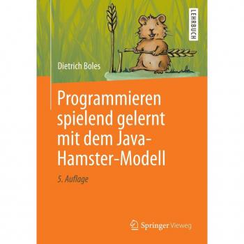 Programmieren spielend gelernt mit dem Java-Hamster-Modell