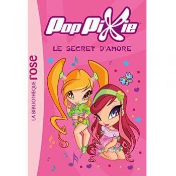 PopPixie, Tome 1 : Le secret d'Amore