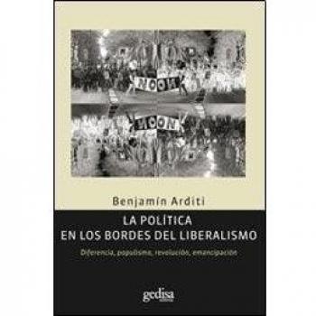 La política en los bordes del liberalismo