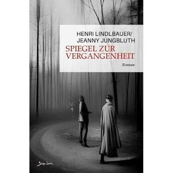 Spiegel zur Vergangenheit