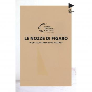 Wolfgang Amadeus Mozart. Le nozze di Figaro