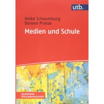 Schaumburg, Heike: Medien und Schule