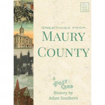 Greetings from Maury County: A Postcard History