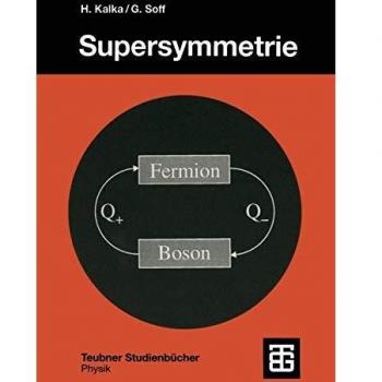 Supersymmetrie (Teubner Studienbücher Physik) (German Edition)