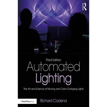 Vitalsource Technologies, Inc. Automated Lighting: The Art and Science of Moving and Color-Changing Lights