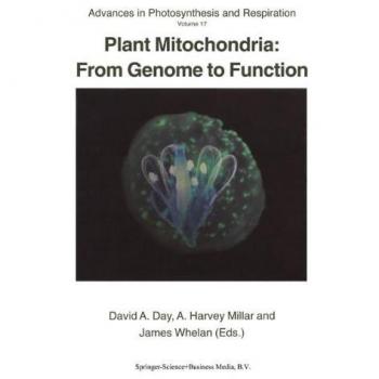 Plant Mitochondria: From Genome To Function
