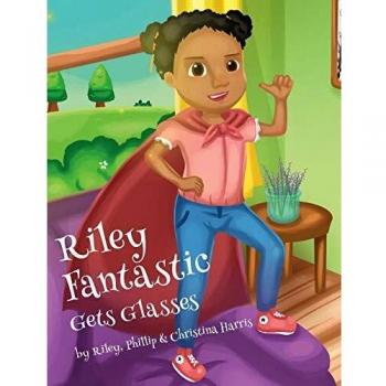 Riley Fantastic Gets Glasses