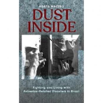 Dust Inside: Fighting and Living with Asbestos-Related Disasters in Brazil