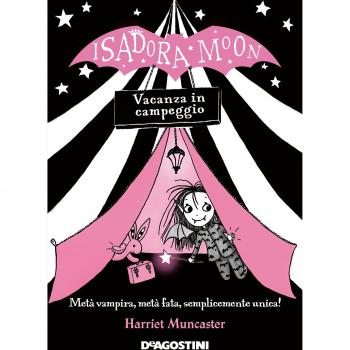 Vacanza in campeggio. Isadora Moon