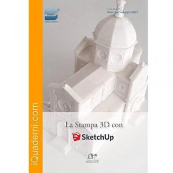 La Stampa 3D con SketchUp