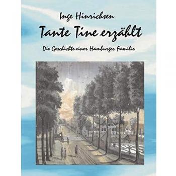 Tante Tine erzählt