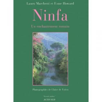 Ninfa, Un enchantement romain
