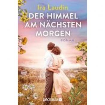 Ira Laudin Der Himmel Am Nächsten Morgen: Roman